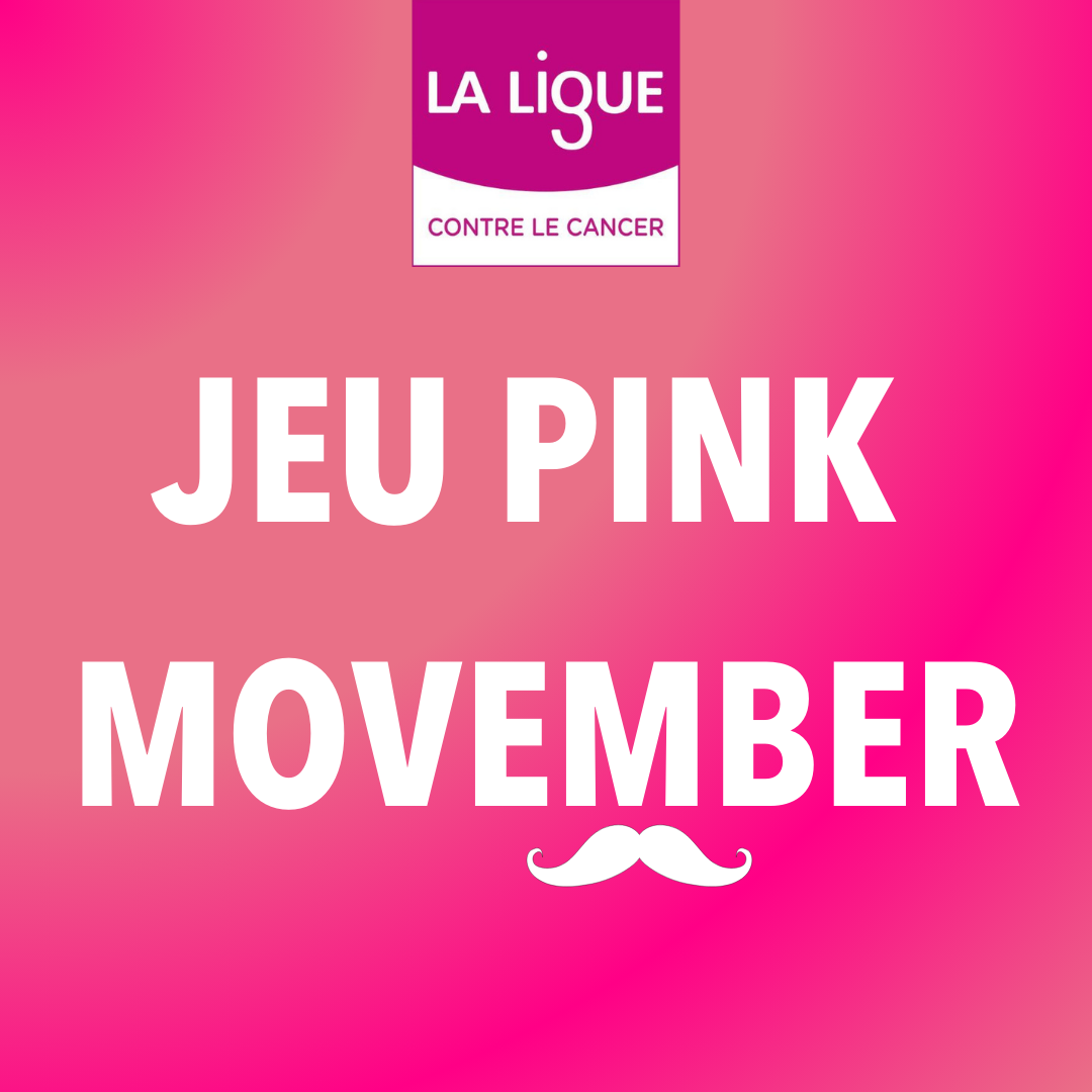 Jeu Pink movember pour soutenir la cause ligue contre le cancer